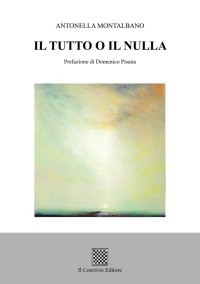Immagine copertina libro Il tutto o il nulla