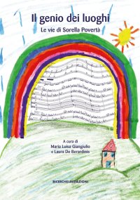 Immagine copertina libro Il genio dei luoghi. Le vie di Sorella Povertà