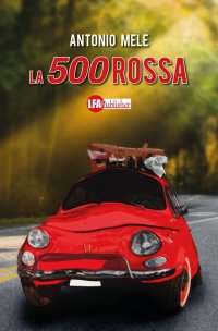 Immagine copertina libro La 500 rossa