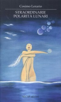 Immagine copertina libro Straordinarie polarità lunari