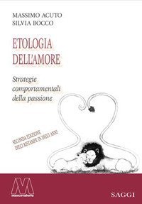 Immagine copertina libro Etologia dell'amore. Strategie comportamentali della passione