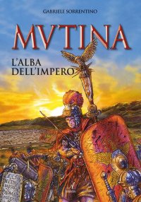 Immagine copertina libro Mutina. L'alba dell'Impero