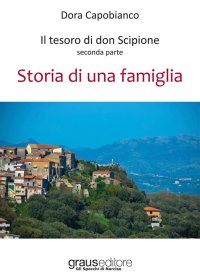Immagine copertina libro Il tesoro di don Scipione. Vol. 2: Storia di una famiglia