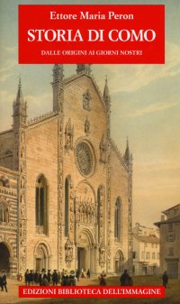 Immagine copertina libro Storia di Como dalle origini ai giorni nostri