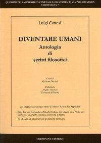Immagine copertina libro Diventare umani. Antologia di scritti filosofici