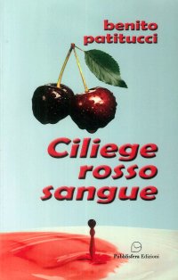 Immagine copertina libro Ciliege rosso sangue