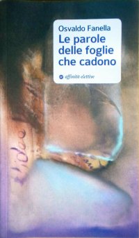 Immagine copertina libro Le parole delle foglie che cadono
