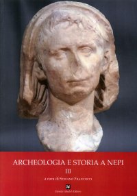 Immagine copertina libro Archeologia e storia a nepi. Vol. 3