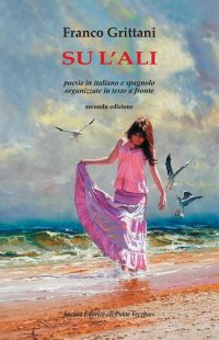 Immagine copertina libro Su l'ali. Testo italiano e spagnolo. Ediz. bilingue