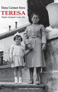 Immagine copertina libro Teresa. Pagine strappate a una vita