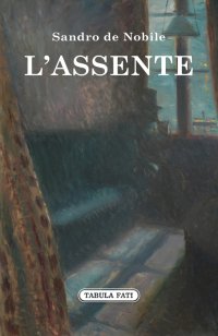 Immagine copertina libro L'assente