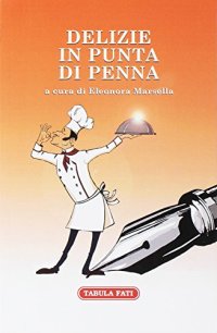 Immagine copertina libro Delizie in punta di penna