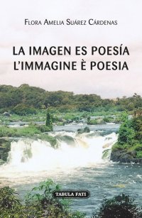Immagine copertina libro La imagen es poesía-L'immagine è poesia