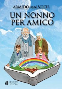 Immagine copertina libro Un nonno per amico