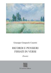 Immagine copertina libro Ricordi e pensieri fissati in versi