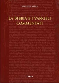 Immagine copertina libro La Bibbia e i Vangeli commentati