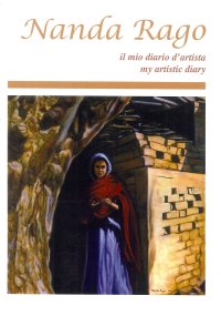 Immagine copertina libro Nanda Rago. Il mio diario d'artista. Ediz. italiana e inglese