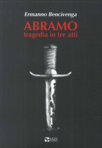 Immagine copertina libro Abramo. Tragedia in Tre Atti
