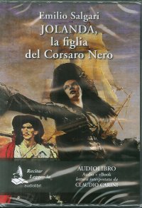 Immagine copertina libro Jolanda, la figlia del Corsaro Nero letto da Claudio Carini. Audiolibro. CD Audio formato MP3. Ediz. integrale. Con e-book