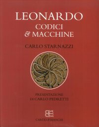 Immagine copertina libro Leonardo. Codici e macchine. Ediz. illustrata