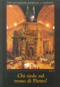 Immagine copertina libro Chi siede sul trono di Pietro?. Vol. 1