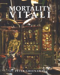 Immagine copertina libro Mortality Vitali. Catalogo della mostra (Milano, 5 luglio-24 settembre 2017). Ediz. italiana e ingelse