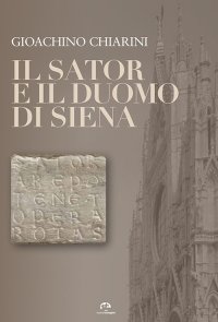 Immagine copertina libro Il Sator e il Duomo di Siena