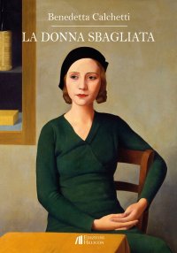 Immagine copertina libro La donna sbagliata