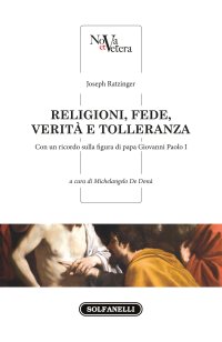 Immagine copertina libro Religioni, fede, verità e tolleranza