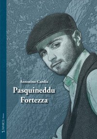 Immagine copertina libro Pasquineddu Fortezza