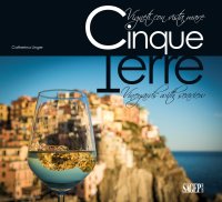 Immagine copertina libro Cinque Terre. Vigneti con vista mare. Ediz. italiana e inglese