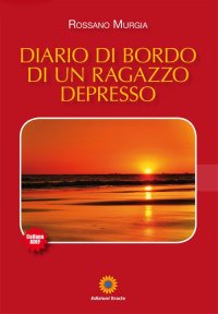 Immagine copertina libro Diario di bordo di un ragazzo depresso