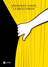 Immagine copertina libro Le mille verità. Nuova ediz.