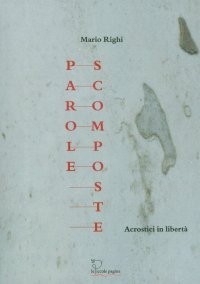 Immagine copertina libro Parole scomposte. Acrostici in libertà