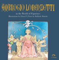 Immagine copertina libro Ambrogio Lorenzetti in the world of figurines