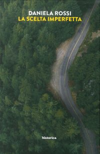 Immagine copertina libro La scelta imperfetta