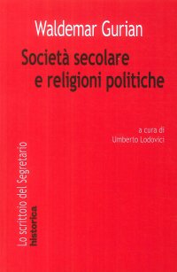 Immagine copertina libro Società secolare e religioni politiche