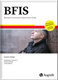 Immagine copertina libro BFIS. Barkley functional impairment scale. Ediz. a spirale