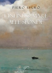 Immagine copertina libro L'infinito mare alle sponde