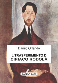 Immagine copertina libro Il trasferimento di Ciriaco Rodolà