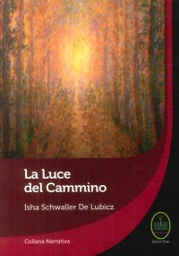 Immagine copertina libro La luce del cammino