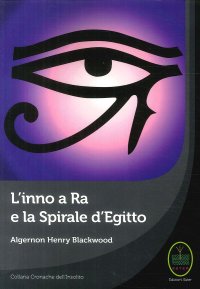 Immagine copertina libro L'inno a Ra e la Spirale d'Egitto