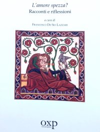Immagine copertina libro L'amore spezza? Racconti e riflessioni