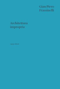 Immagine copertina libro Architettura Impropria
