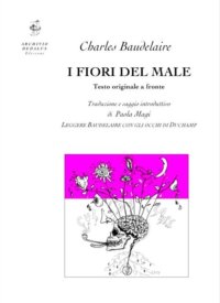 Immagine copertina libro I fiori del male. Testo francese a fronte. Ediz. bilingue