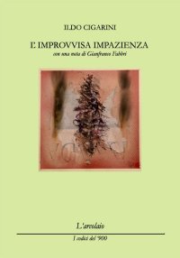 Immagine copertina libro L'improvvisa impazienza
