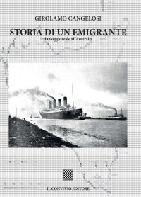 Immagine copertina libro Storia di un emigrante da Poggioreale all'Australia