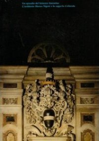 Immagine copertina libro Un episodio del Seicento fiorentino. L'architetto Matteo Nigetti e la Cappella Colloreda