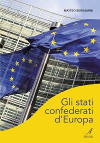 Immagine copertina libro Gli stati confederati d'Europa