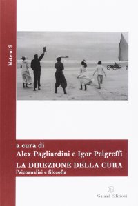 Immagine copertina libro La direzione della cura. Psicoanalisi e filosofia
